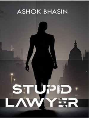 cover image of Stupid Lawyer